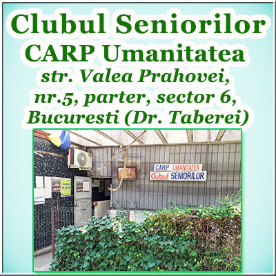 Clubul Seniorilor CARP Umanitatea Drumul Taberei